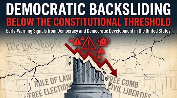 Democratic Backsliding Below the Constitutional Threshold: Early-Warning Signals from Democracy and Democratic Development in the United States
